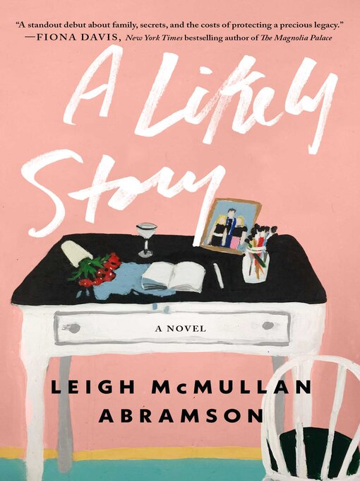 Title details for A Likely Story by Leigh McMullan Abramson - Wait list